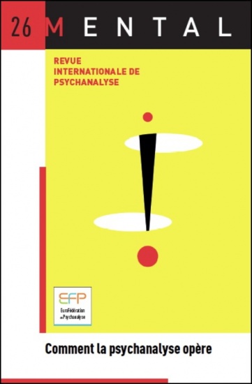 Comment la psychanalyse opère