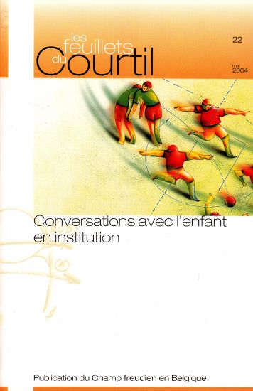 Conversations avec l&rsquo;enfant en institution