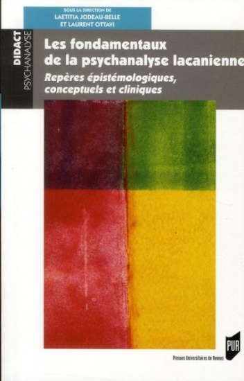 Les fondamentaux de la psychanalyse lacanienne