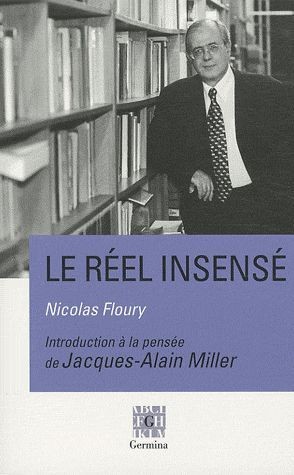Le réel insensé