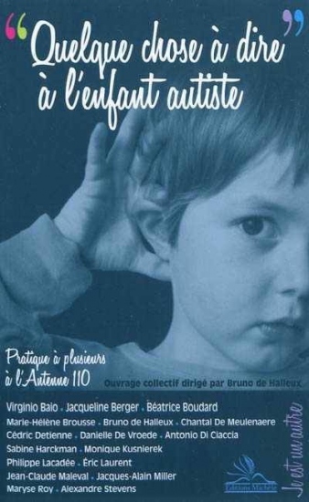 Quelque chose à dire à l&rsquo;enfant autiste