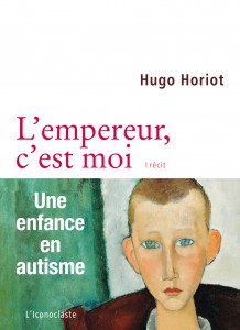 L’empereur, c&rsquo;est moi