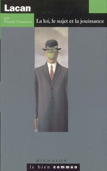 Lacan, la loi, le sujet et la jouissance