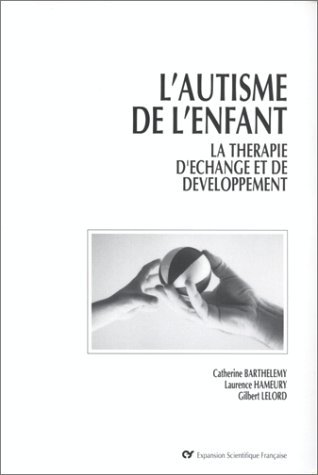 L&rsquo;Autisme de l&rsquo;enfant
