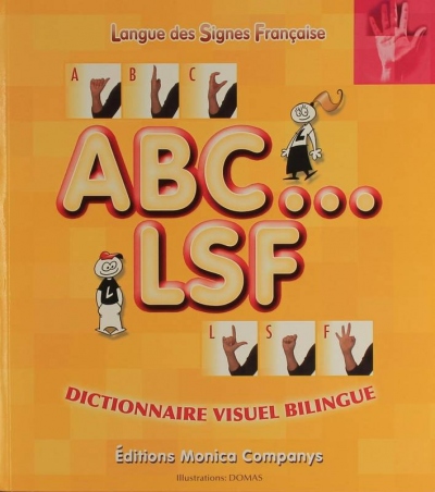 ABC…LSF ( Langue des Signes Française )