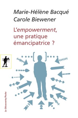 L’empowerment, une pratique émancipatrice?