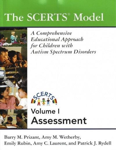 The SCERTS Model: A comprehensive educational approach for children with autism spectrum disorders (Volume 1: Assessment)