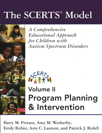 The SCERTS Model: A comprehensive educational approach for children with autism spectrum disorders (Volume 2: Program planning and intervention)