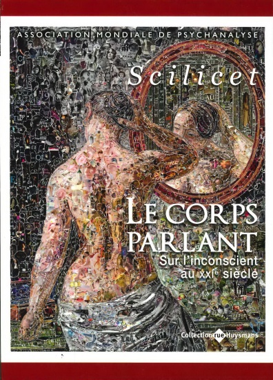 Scilicet – Le corps parlant