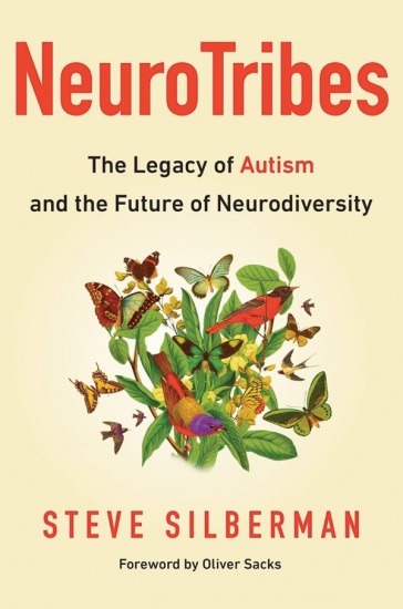 Neurotribes: The legacy of autism and the future of neurodiversity