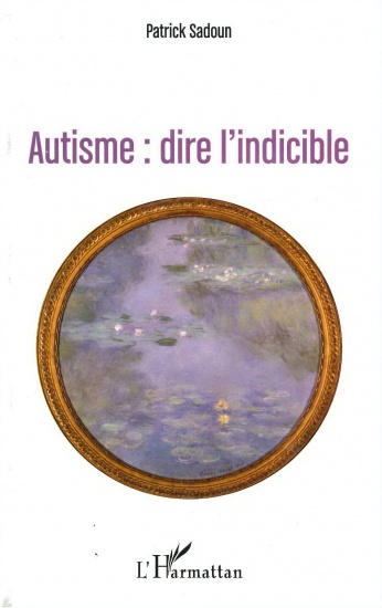Autisme : dire l&rsquo;indicible