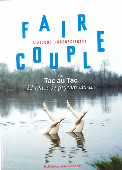 Faire couple – Liaisons inconscientes (Du tac au tac)