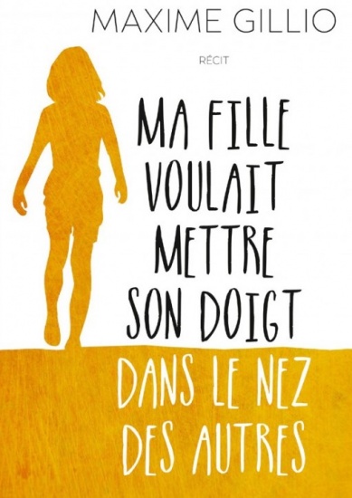 Ma fille voulait mettre son doigt dans le nez des autres