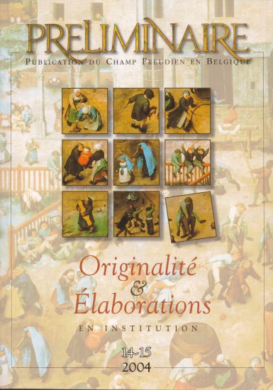 Originalité & Elaborations en institution