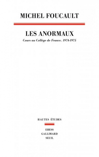 Les Anormaux – Cours au Collège de France, 1974-1975