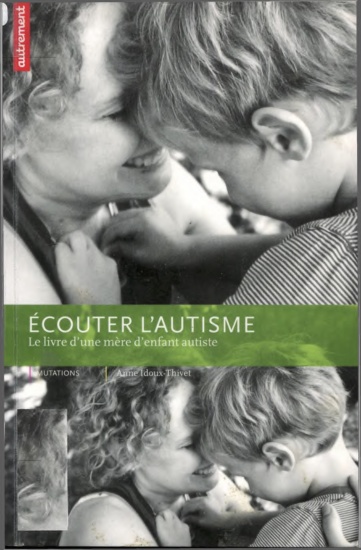 Ecouter l&rsquo;autisme