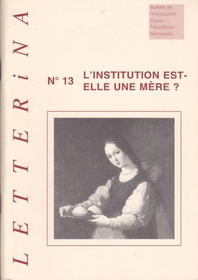 L&rsquo;institution est-elle une mère?