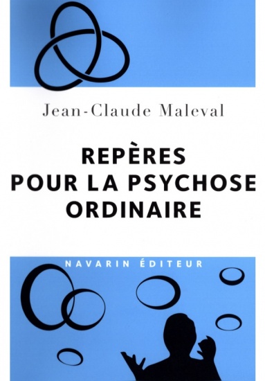 Repères pour la psychose ordinaire