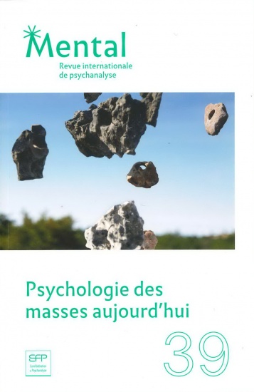 Psychologie des masses aujourd&rsquo;hui