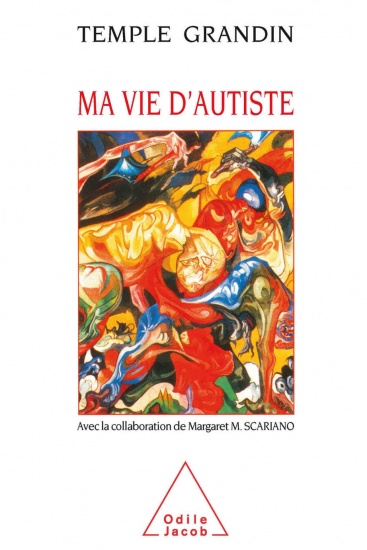 Ma vie d&rsquo;autiste