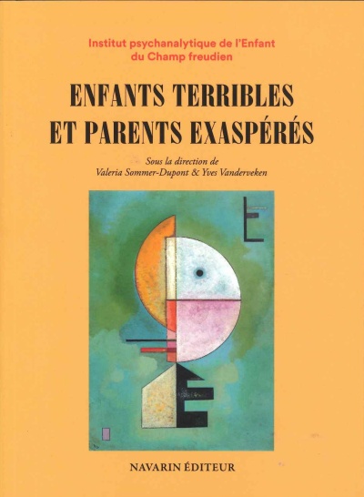 Enfants terribles et parents exaspérés