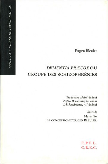 Dementia praecox ou Groupe des schizophrénies