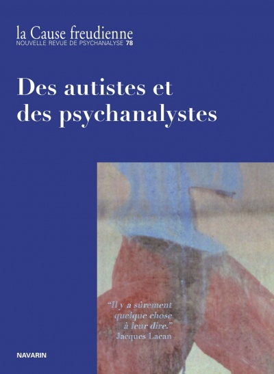 Des autistes et des psychanalystes