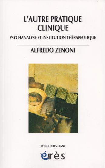 L&rsquo;autre pratique clinique