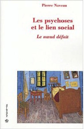 Les psychoses et le lien social
