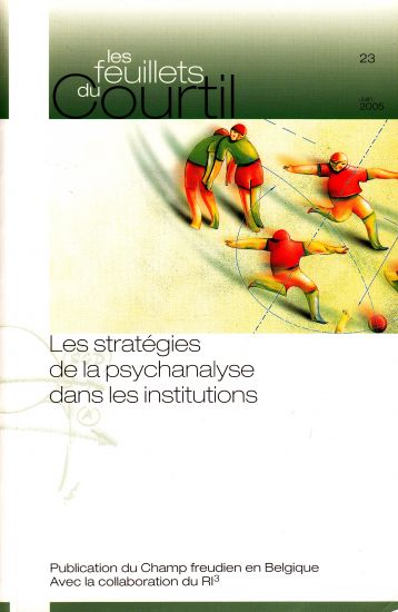 Les stratégies de la psychanalyse dans les institutions