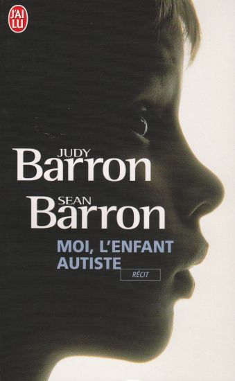 Moi, l&rsquo;enfant autiste