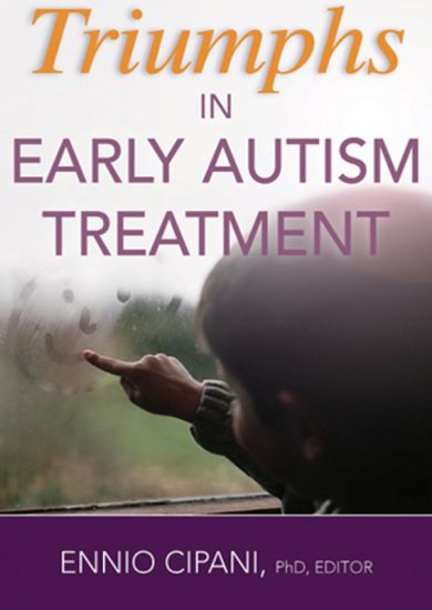 Triumphs in early autism treatment